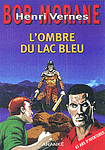 L'ombre du lac bleu